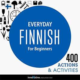 Everyday Finnish for Beginners: 400 Actions and Activities audiobook cover
