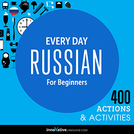 Everyday Russian for Beginners: 400 Actions and Activities audiobook cover