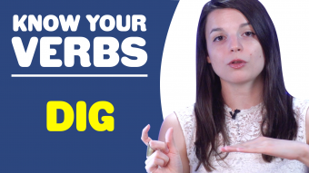 Verb: "Dig" - EnglishClass101