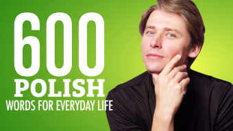 Access This Video and Start Talking in Polish Now!