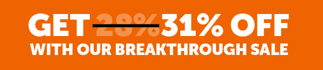 Get 31% OFF With Our Breakthrough Sale. Ends 03/02/2020