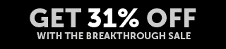 Get 31% OFF With The Breakthrough Sale. Hurry! Ends Soon!