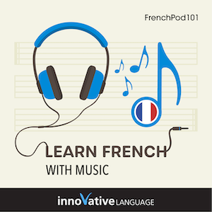Learn French with Music audiobook cover