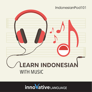Learn Indonesian with Music audiobook cover