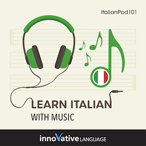 Learn Italian with Music audiobook cover