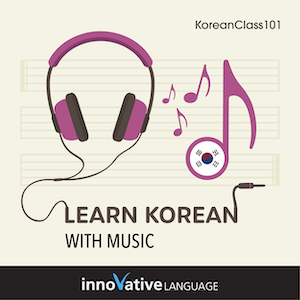 Learn Korean with Music audiobook cover