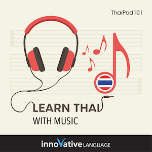 Learn Thai with Music audiobook cover