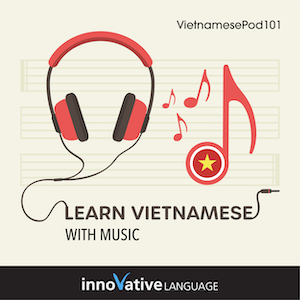 Learn Vietnamese with Music audiobook cover