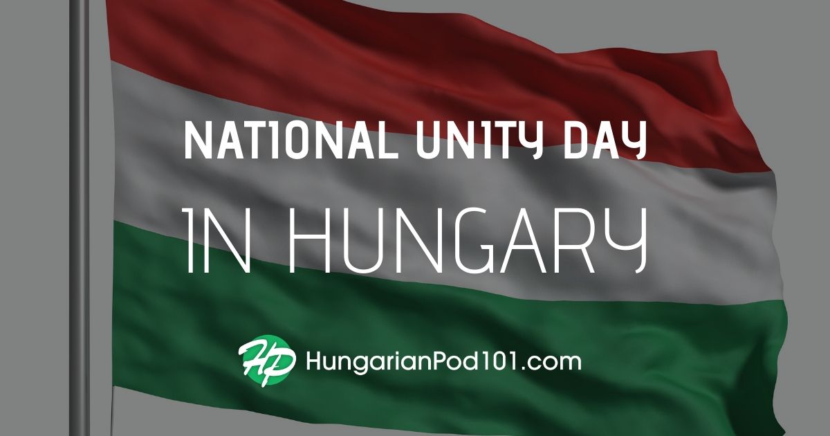 Celebrating National Unity Day in Hungary