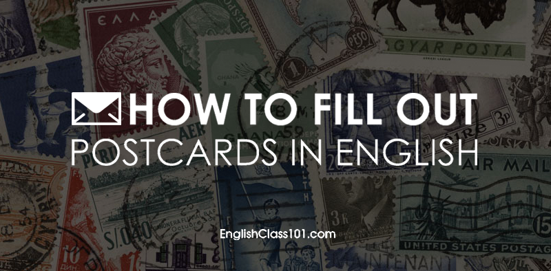 How to Fill Out A Postcard in the United States - EnglishClass101