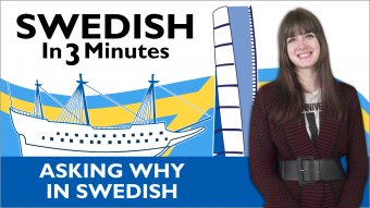 Asking "Why" in Swedish - SwedishPod101